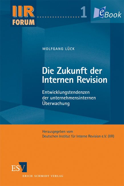 Die Zukunft der Internen Revision - Wolfgang Lück