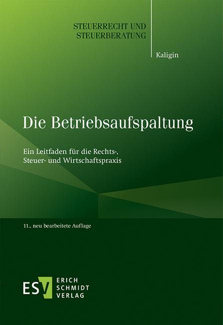 Die Betriebsaufspaltung - Thomas Kaligin