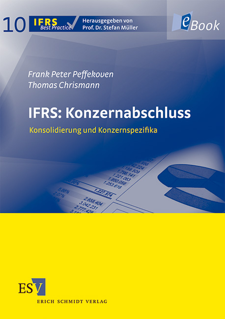 IFRS: Konzernabschluss - Frank Peter Peffekoven, Thomas Chrismann