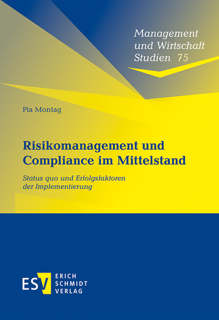 Risikomanagement und Compliance im Mittelstand - Pia Montag