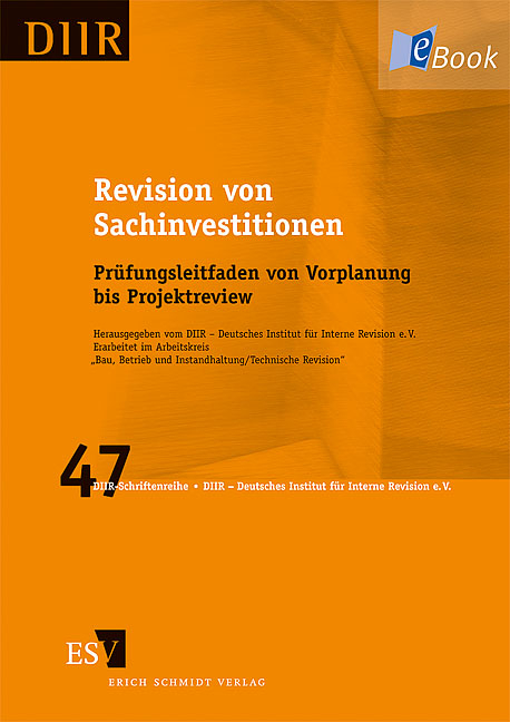 Revision von Sachinvestitionen - Betrieb und Instandhaltung / Technische Revision" DIIR – Arbeitskreis "Bau