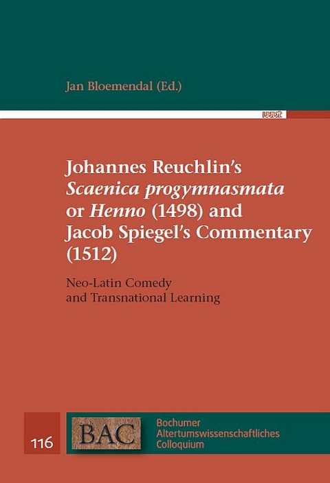 Johannes Reuchlin's "Scaenica progymnasmata" or "Henno" (1498) and Jacob Spiegel's Commentary (1512) - Johannes Reuchlin, Jacob Spiegel