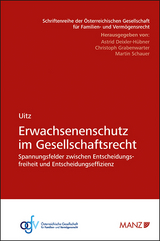 Erwachsenenschutz im Gesellschaftsrecht - Matthäus Uitz