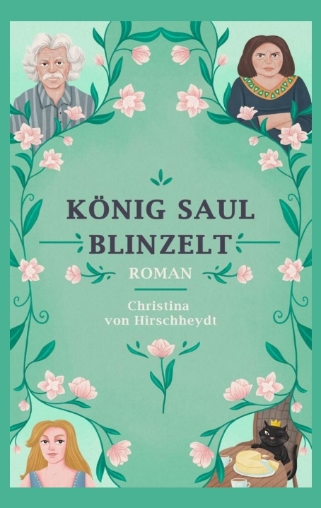 König Saul blinzelt - Christina von Hirschheydt