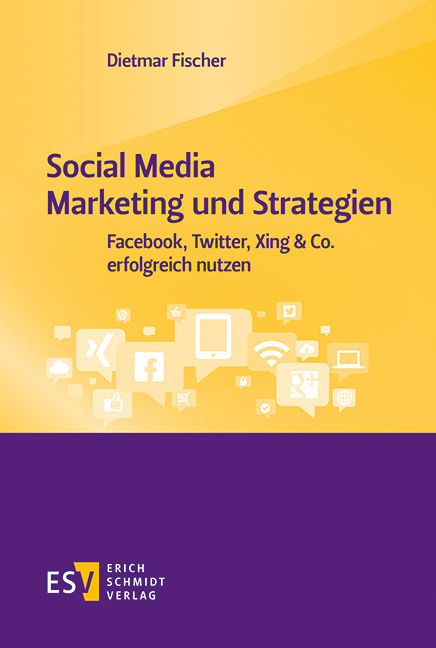 Social Media Marketing und Strategien - Dietmar Fischer