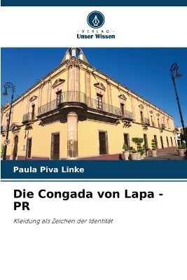 Die Congada von Lapa - PR - Paula Piva Linke