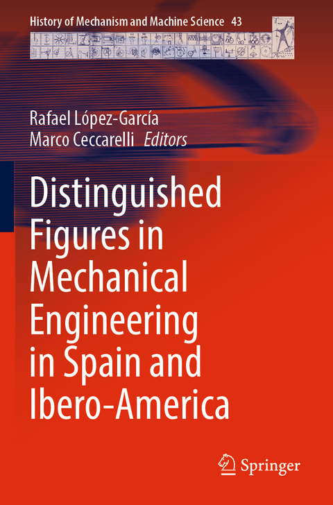 Distinguished Figures in Mechanical Engineering in Spain and Ibero-America - 