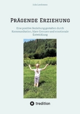 Prägende Erziehung - Julia Landmann