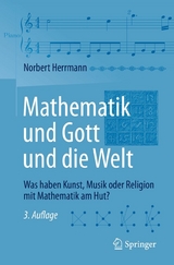 Mathematik und Gott und die Welt -  Norbert Herrmann
