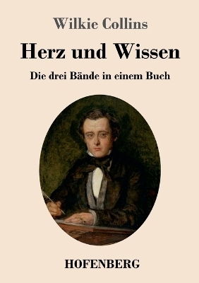 Herz und Wissen - Wilkie Collins