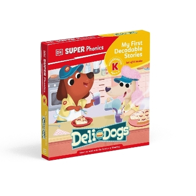 DK Super Phonics My First Decodable Stories Deli Dogs -  Dk
