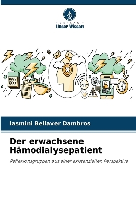 Der erwachsene HÃ¤modialysepatient - Iasmini Bellaver Dambros