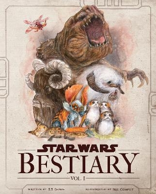 Star Wars Bestiary, Vol. 1 - S.T. Bende