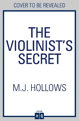 The Violinist’s Secret - M.J. Hollows