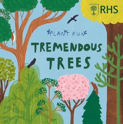 Plant Fun: Tremendous Trees - Susie Williams