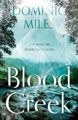 Blood Creek - Dominic Miles