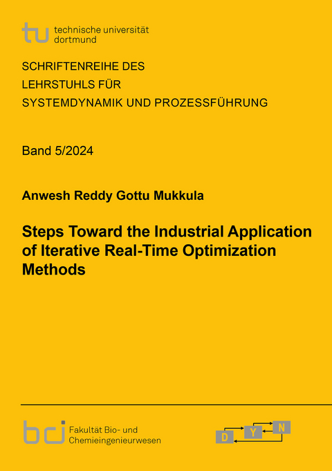 Steps Toward the Industrial Application of Iterative Real-Time Optimization Methods - Anwesh Reddy Gottu Mukkula