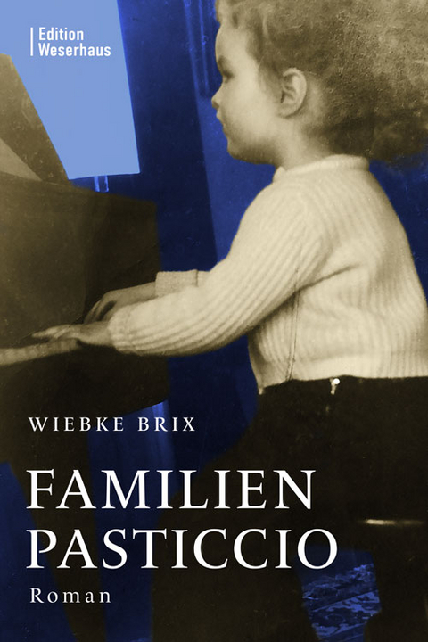 Familienpasticcio - Wiebke Brix