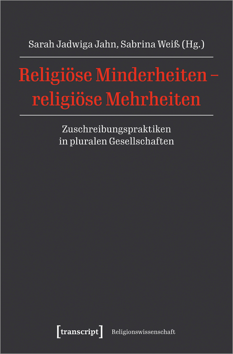 Religiöse Minderheiten – religiöse Mehrheiten - 