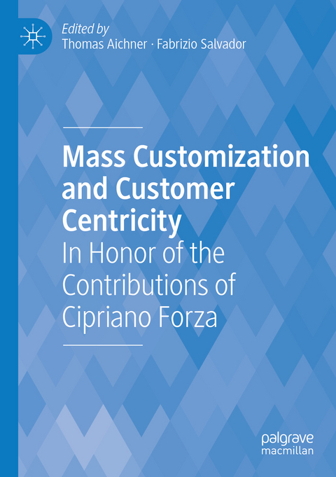 Mass Customization and Customer Centricity - 