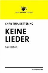 Keine Lieder - Christina Kettering