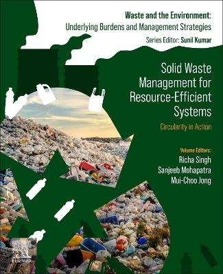 Solid Waste Management for Resource-Efficient Systems - 