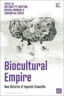 Biocultural Empire - 