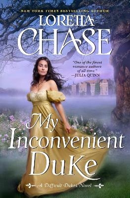 My Inconvenient Duke - Loretta Chase