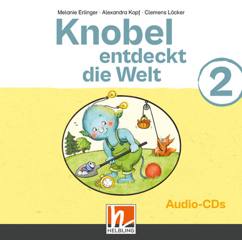 Knobel entdeckt die Welt 2 | Audios - Melanie Erlinger, Alexandra Kopf, Clemens Löcker