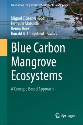 Blue Carbon Mangrove Ecosystems - 