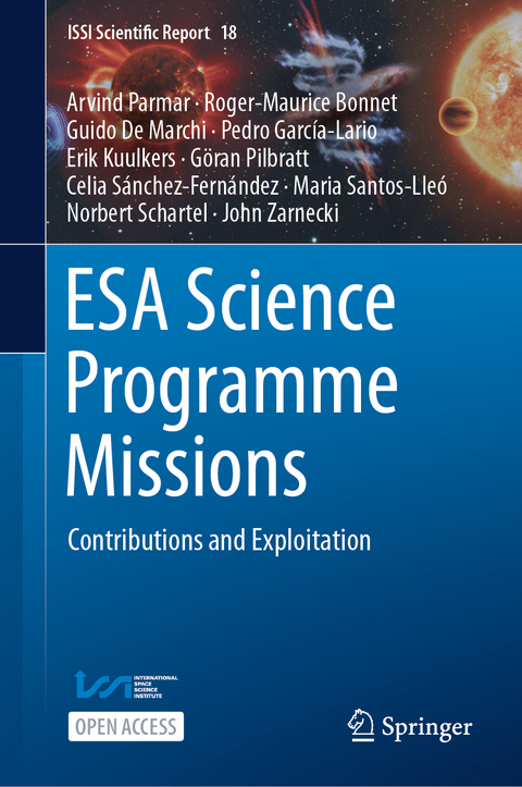 ESA Science Programme Missions - Arvind Parmar, Roger-Maurice Bonnet, Guido De Marchi, Pedro García-Lario, Erik Kuulkers, Göran Pilbratt, Celia Sánchez-Fernández, Maria Santos-Lleó, Norbert Schartel, John Zarnecki