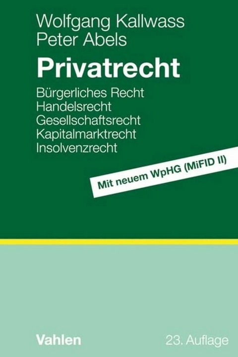 Privatrecht - Wolfgang Kallwass, Peter Abels
