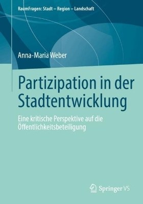 Partizipation in der Stadtentwicklung - Anna-Maria Weber