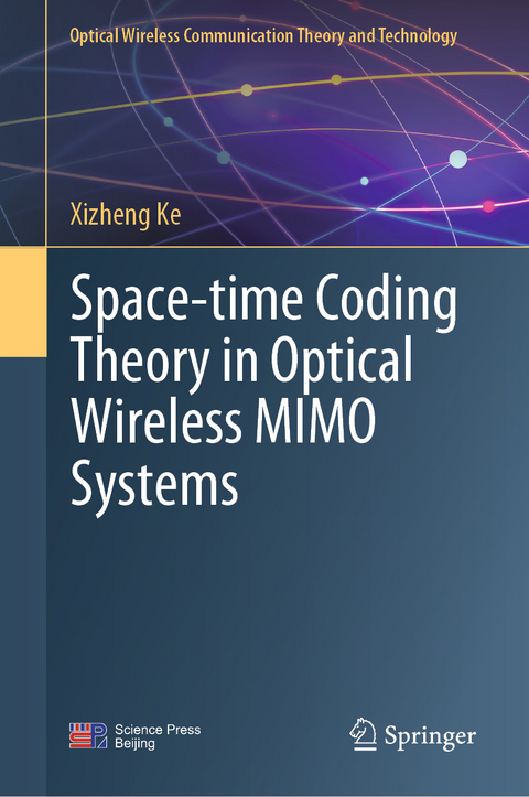 Space-Time Coding Theory in Optical Wireless MIMO Systems - Xizheng Ke