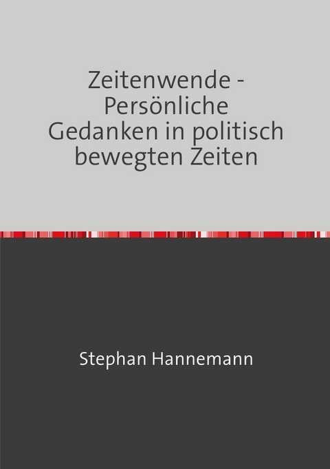 Zeitenwende - Stephan Hannemann