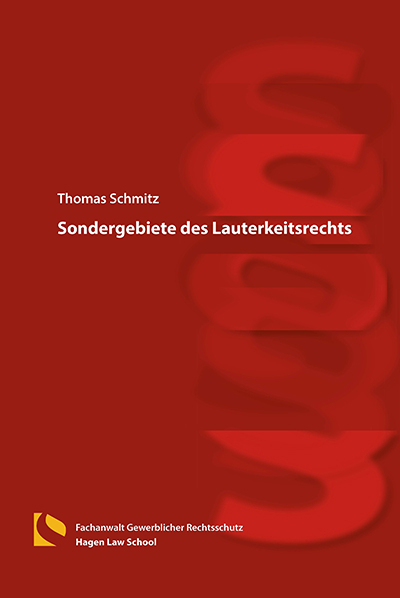 Sondergebiete des Lauterkeitsrechts - Thomas Schmitz