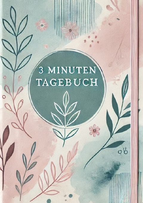 3 Minuten Tagebuch - Easy Diary