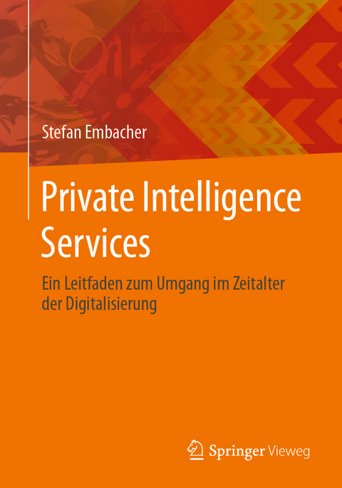 Private Intelligence Services - Stefan Embacher