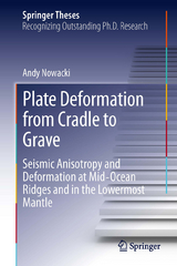 Plate Deformation from Cradle to Grave - Andy Nowacki