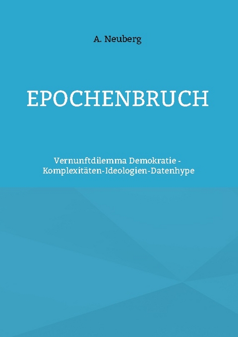 Epochenbruch - Andreas Neuberg