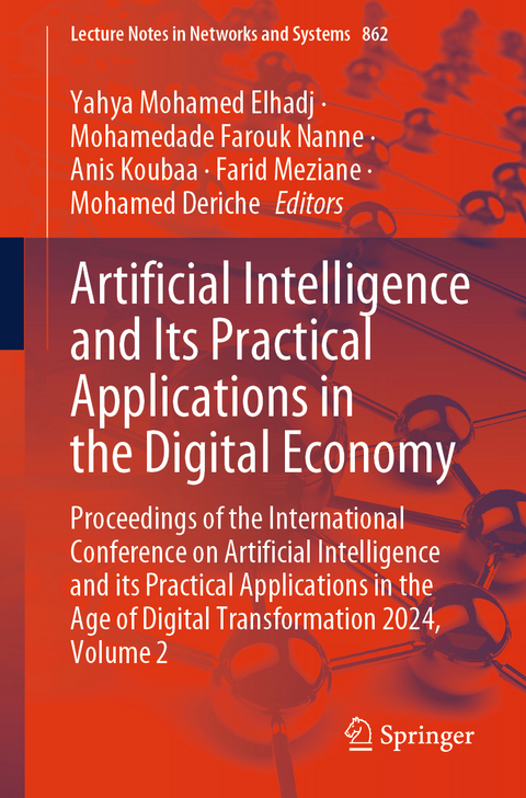 Artificial Intelligence and Its Practical Applications in the Digital Economy - 