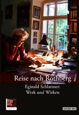 Reise nach Rothberg. Eginald Schlattner: Werk und Wirken - Eginald Schlattner, Edith Konradt, Sigurd Paul Scheichl, Michaela Nowotnick, Daniela Strigl, Traian Pop Traian, Florian Gassner, Sabine Brandt, KARL-MARKUS GAUSS, Christel Wollmann-Fiedler, Wolfgang Schlott, Elmar Schenkel, GABRIELA SONNENBERG, ANDREEA DUMITRU, Christoph Klein, Jürgen Israel, Matthias Buth, Frieder Schuller, CORD MEIER-KLODT, Gabriella-Nóra Tar, Radu Carp, William Totok, Rolf L. Willaredt, Isabel Rauscher, Barbara Zeizinger, Gert Weisskirchen, Theo Breuer, Horst Samson