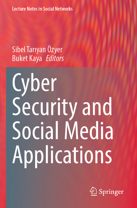 Cyber Security and Social Media Applications - 