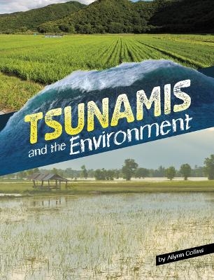 Tsunamis and the Environment - Ailynn Collins