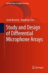 Study and Design of Differential Microphone Arrays -  Jacob Benesty,  Chen Jingdong