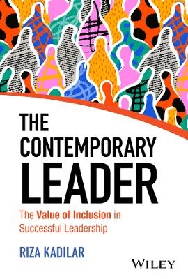 The Contemporary Leader - Riza Kadilar