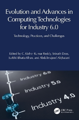 Evolution and Advances in Computing Technologies for Industry 6.0 - 