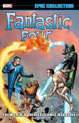 Fantastic Four Epic Collection: World's Greatest Comic Magazine TPB (New Printing 2) - Stan Lee