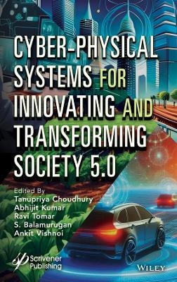 Cyber-Physical Systems for Innovating and Transforming Society 5.0 - 