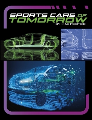 Powerful Sports Cars Sports Cars of Tomorrow - Mae Respicio